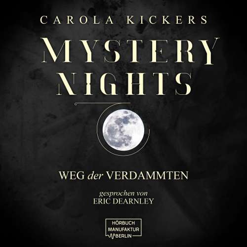 Cover von Carola Kickers - Mystery Nights - Band 2 - Weg der Verdammten