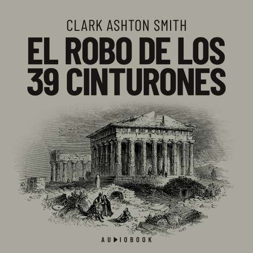 Cover von Clark Ashton Smith - El robo de los 39 cinturones