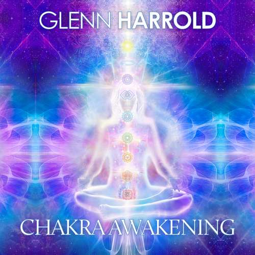 Cover von Glenn Harrold - Chakra Awakening Meditation