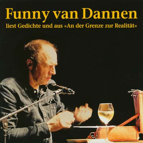 Cover von Funny van Dannen - Liest Gedichte und aus "An der Grenze zur Realität"