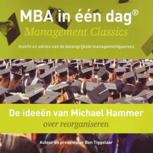 Cover von Ben Tiggelaar - De ideeën van Michael Hammer over reorganiseren - Management Classics