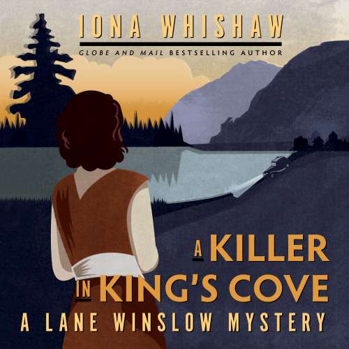 Cover von Iona Whishaw - A Lane Winslow Mystery - Book 1 - A Killer in King's Cove