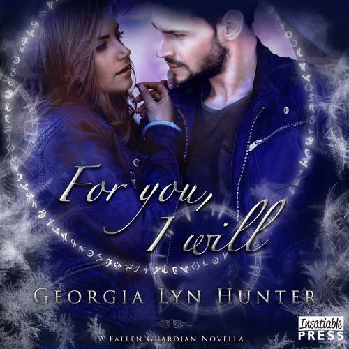 Cover von Georgia Lyn Hunter - A Fallen Guardian Novella - Book 3.5 - For You, I Will