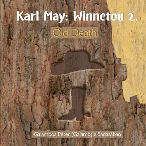 Cover von Karl May - Winnetou - Könyv 2 - Old Death