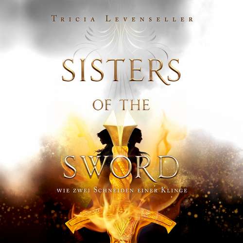 Cover von Tricia Levenseller - Sisters of the Sword - Band 1 - Wie zwei Schneiden einer Klinge