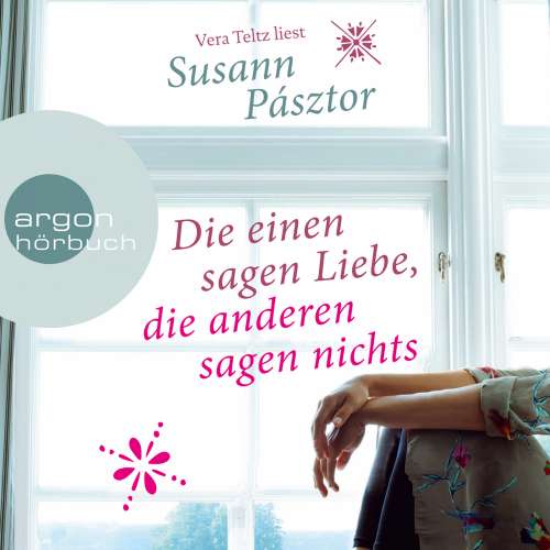 Cover von Susann Pásztor - Die einen sagen Liebe, die anderen sagen nichts