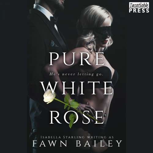 Cover von Fawn Bailey - Rose and Thorn - Book 2 - Pure White Rose