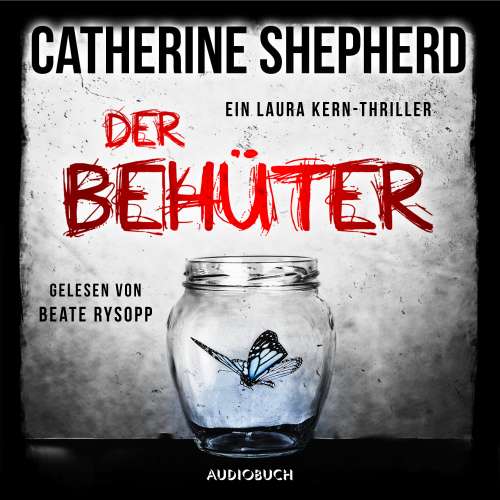 Cover von Catherine Shepherd - Laura Kern - Band 5 - Der Behüter