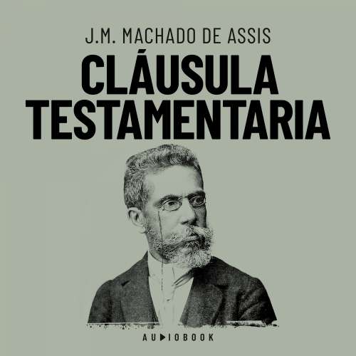 Cover von J.M. Machado de Assis - Cláusula testamentaria