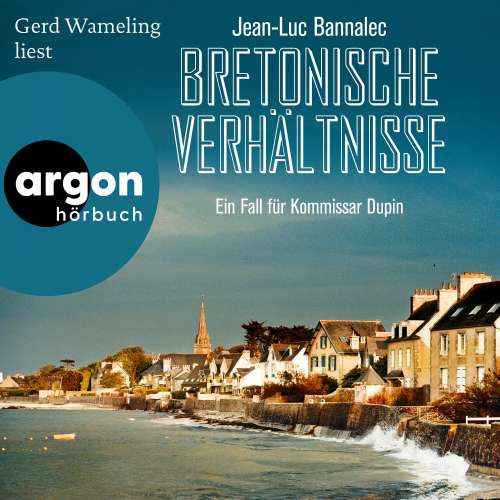 Cover von Jean-Luc Bannalec - Kommissar Dupin ermittelt - Band 1 - Bretonische Verhältnisse - Kommissar Dupins erster Fall