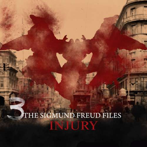 Cover von Heiko Martens - A Historical Psycho Thriller Series - The Sigmund Freud Files - Episode 3 - Injury