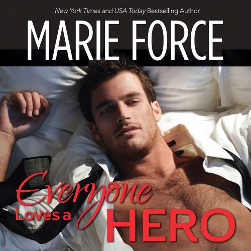 Cover von Marie Force - Everyone Loves a Hero