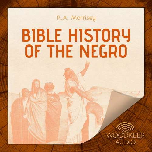 Cover von R.A. Morrisey - Bible History of the Negro