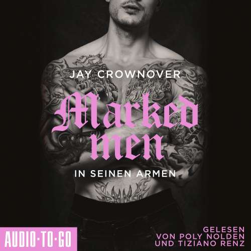 Cover von Jay Crownover - Marked Men - Folge 4 - In seinen Armen