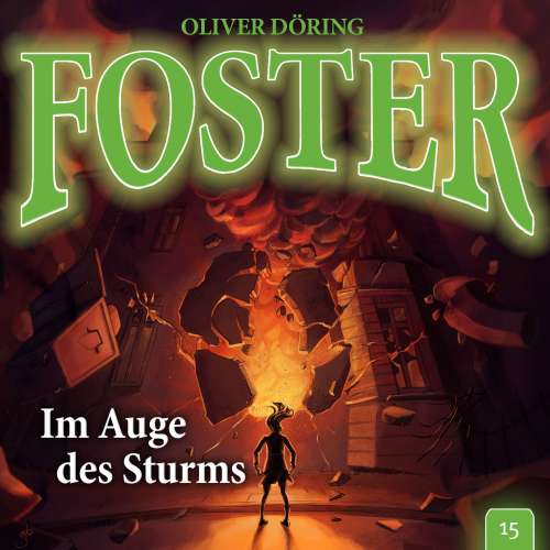 Cover von Foster - Folge 15 - Im Auge des Sturms