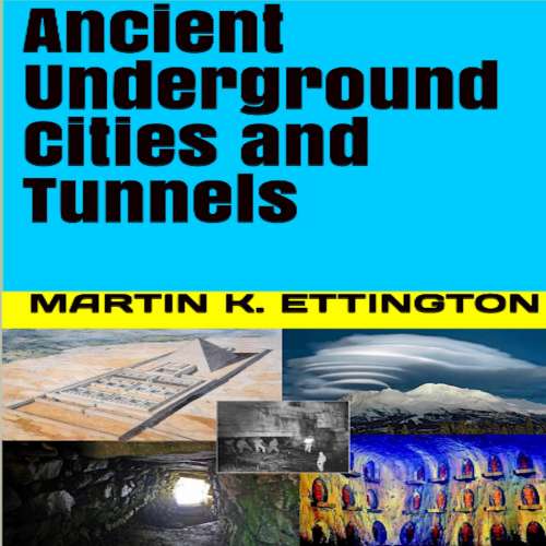 Cover von Martin K Ettinton - Ancient Underground Cities and Tunnels