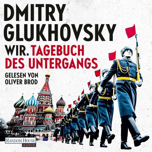 Cover von Dmitry Glukhovsky - Wir. Tagebuch des Untergangs