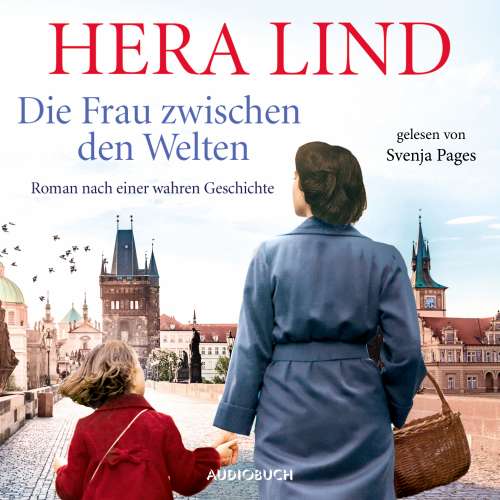 Cover von Hera Lind - Die Frau zwischen den Welten