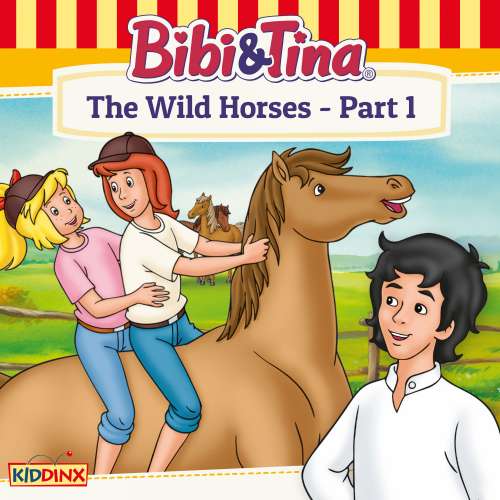 Cover von Bibi and Tina - The Wild Horses - Part 1