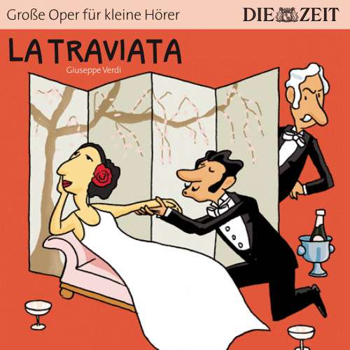 Cover von Bert Petzold - Die ZEIT-Edition "Große Oper für kleine Hörer" - La Traviata