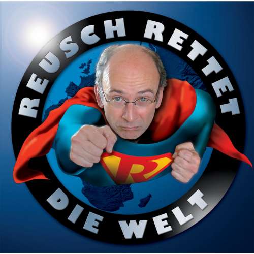 Cover von Stefan Reusch - Reusch rettet die Welt