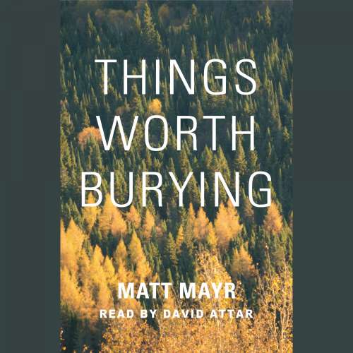 Cover von Matt Mayr - Things Worth Burying