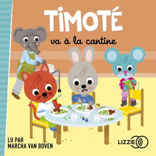 Cover von Timoté - Timoté va à la cantine