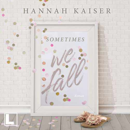 Cover von Hannah Kaiser - Sometimes we fall