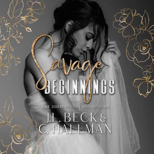 Cover von J.L. Beck - Savage Beginnings - A Dark Mafia Arranged Marriage Romance