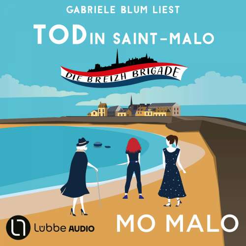 Cover von Mo Malo - Die Breizh Brigade - Teil 1 - Tod in Saint-Malo
