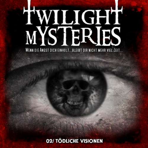 Cover von Erik Albrodt - Twilight Mysteries - Folge 2 - Tödliche Visionen