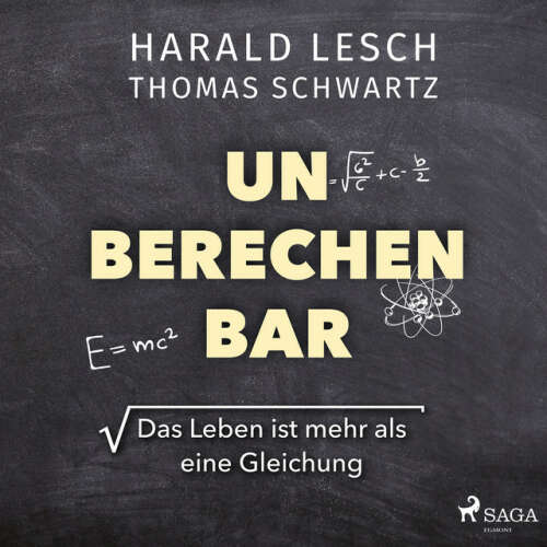 Cover von Harald Lesch - Unberechenbar: Das Leben ist mehr als eine Gleichung