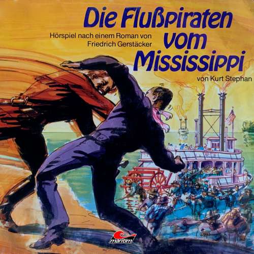 Cover von Friedrich Gerstäcker - Friedrich Gerstäcker - Die Flusspiraten vom Mississippi