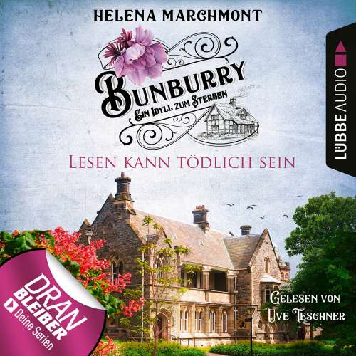 Cover von Helena Marchmont - Bunburry - Ein Idyll zum Sterben - Folge 9 - Lesen kann tödlich sein