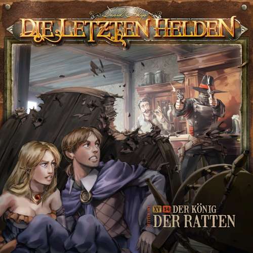 Cover von Die Letzten Helden - Folge 15 - Episode 14 - Der König der Ratten