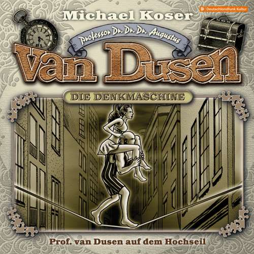 Cover von Professor van Dusen - Folge 28 - Professor van Dusen auf dem Hochseil