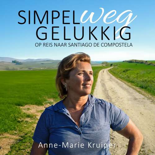 Cover von Anne-Marie Kruiper - Simpelweg gelukkig