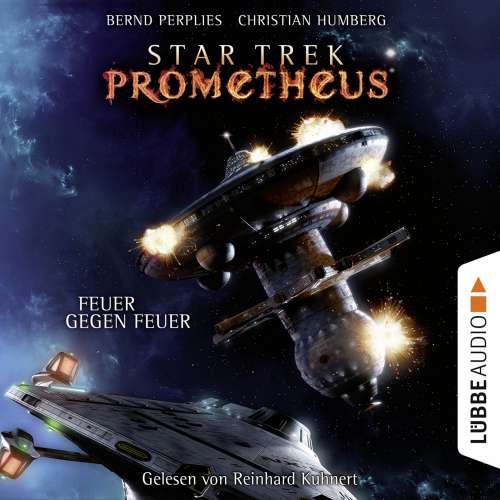 Cover von Christian Humberg - Star Trek Prometheus - Teil 1 - Feuer gegen Feuer