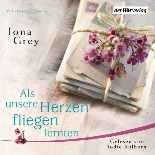 Cover von Iona Grey - Als unsere Herzen fliegen lernten