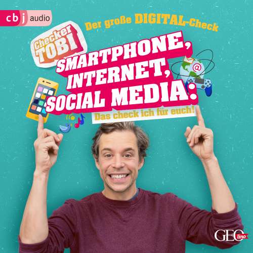 Cover von Die Checker-Tobi-Sachbuchreihe - Folge 2 - Der große Digital-Check: Smartphone, Internet, Social Media - Das check ich für euch!
