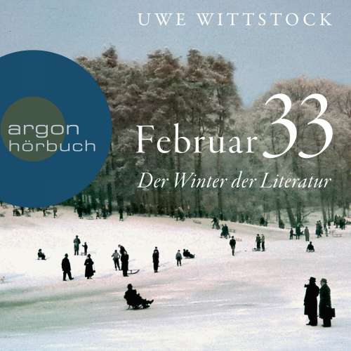 Cover von Uwe Wittstock - Feb 33 - Der Winter der Literatur