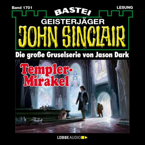 Cover von Jason Dark - John Sinclair - Band 1701 - Templer-Mirakel