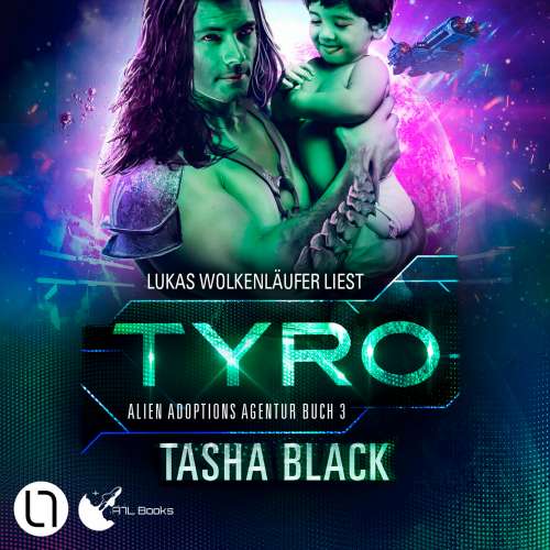 Cover von Tasha Black - Alien Adoptions Agentur - Teil 3 - Tyro