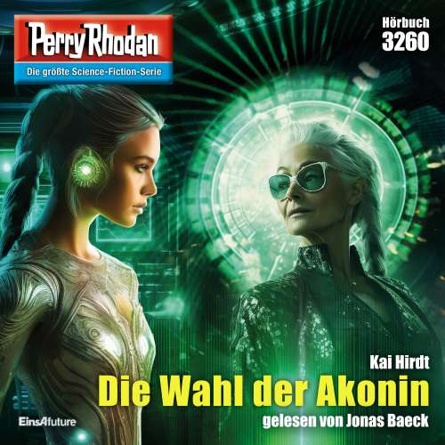 Cover von Kai Hirdt - Perry Rhodan - Erstauflage 3260 - Die Wahl der Akonin
