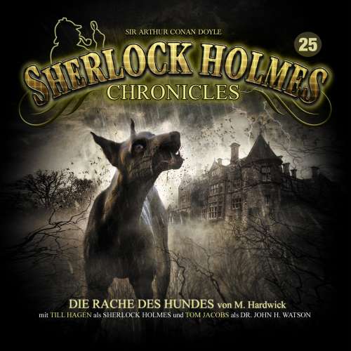 Cover von Sherlock Holmes Chronicles - Folge 25 - Die Rache des Hundes