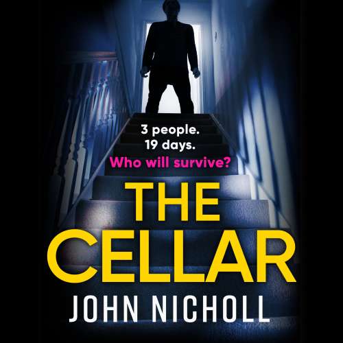 Cover von John Nicholl - The Cellar - The Brand New shocking, addictive psychological thriller from John Nicholl for 2022