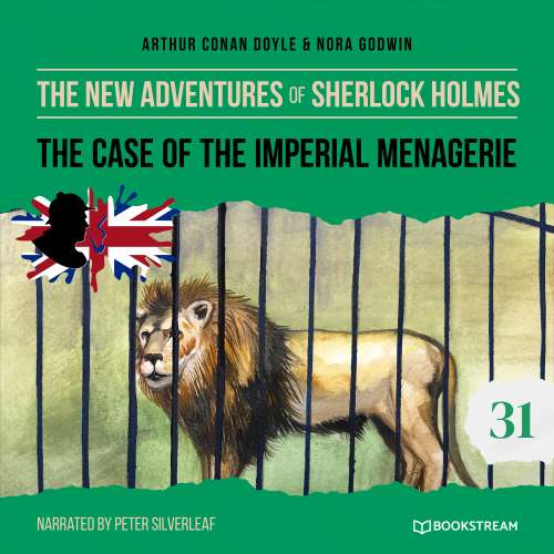 Cover von Sir Arthur Conan Doyle - The New Adventures of Sherlock Holmes - Episode 31 - The Case of the Imperial Menagerie