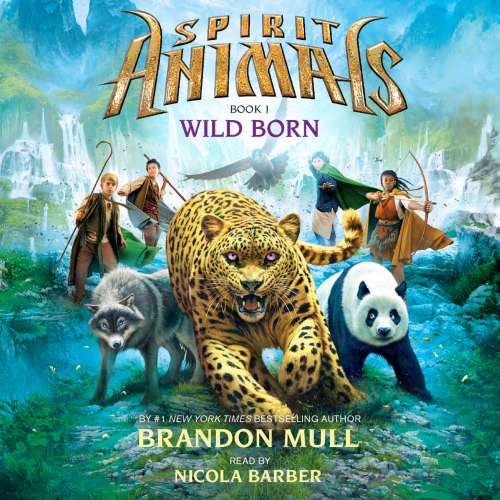 Cover von Brandon Mull - Spirit Animals 1 - Wild Born