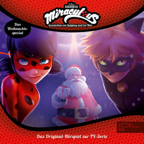 Cover von Miraculous - Eine böse Weihnachtsüberraschung (Das Original-Hörspiel zur TV-Serie)