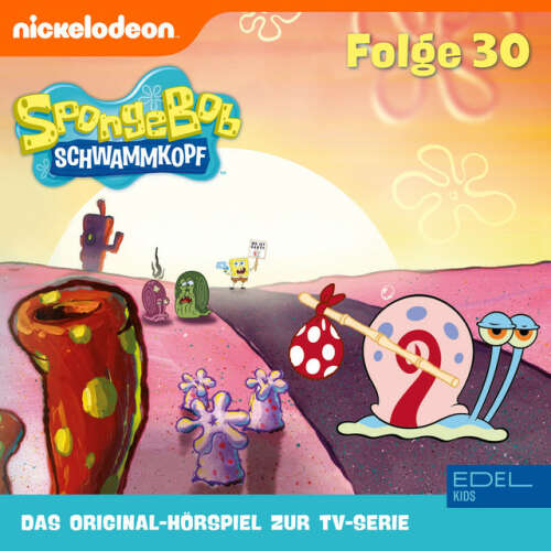 Cover von SpongeBob Schwammkopf - Folge 30 (Das Original-Hörspiel zur TV-Serie)